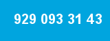 929 093 31 43 929 093 31 43
